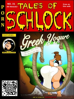 Tales of Schlock #31 : Greek Yogurt