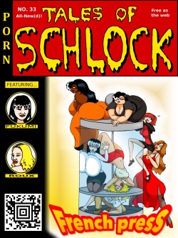 Tales of Schlock #33 : French Press