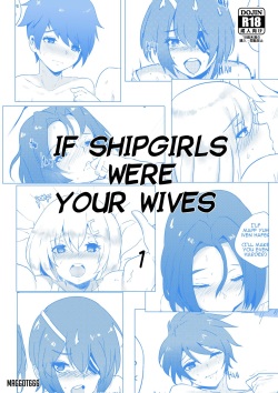 If Shipgirls were your wives 1