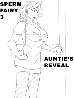 Sperm Fairy 3: Auntie's Reveal