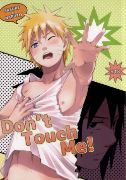 Don't Touch Me!