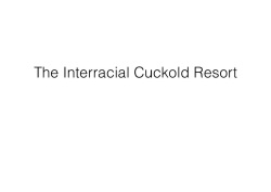 The Interracial Cuckold Resort